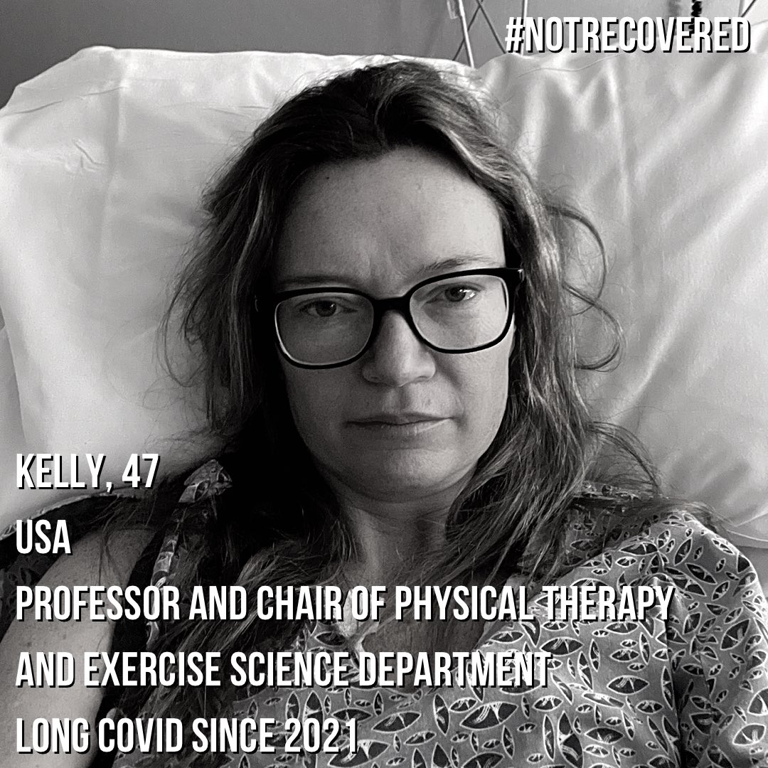 I suffer from #LongCovid and #POTS . I was Associate Professor and Chair of Physical Therapy and Exercise Science Department, now disabled. I’ve been bed ridden in a dark, quiet room since 10/21, the first 7 months with uncontrollable seizures. …“ - @KellyMMeiners 1/3