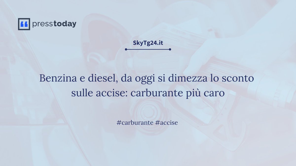 PRESSTodaySrl's tweet photo. Benzina e diesel, da oggi si dimezza lo sconto sulle accise
Resta aggiornato sulle notizie con Presstoday:
https://t.co/NlBpA0pgiB
#rassegnastampa #presstoday #carburante #accise #diesel #benzina https://t.co/QiFQg6fYuq