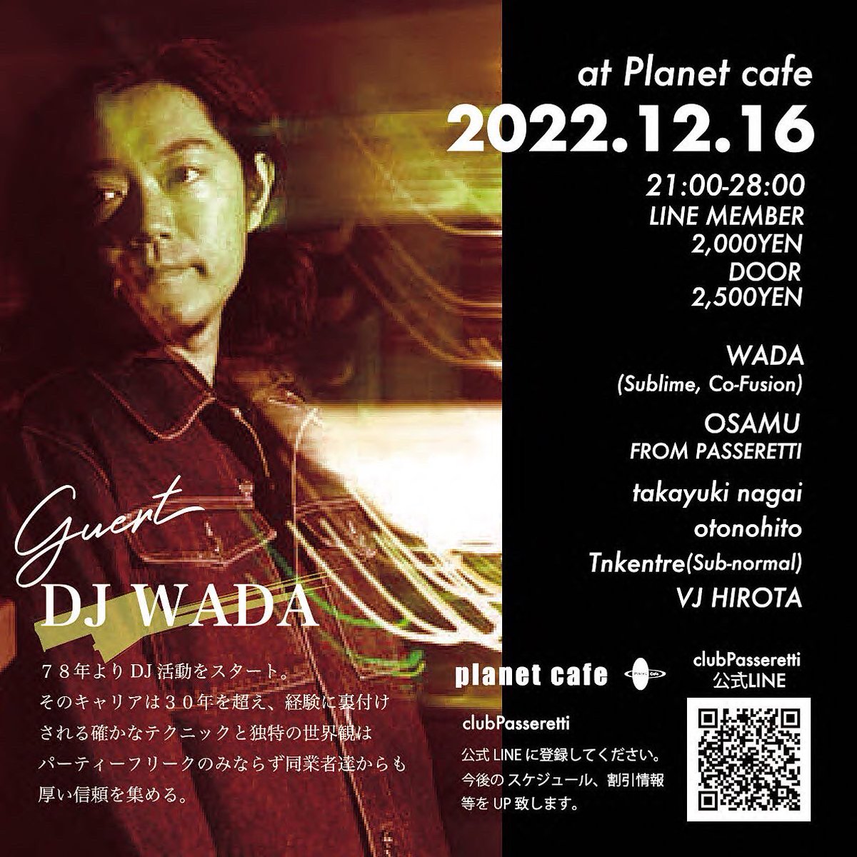 passeretti's tweet photo. Club passeretti 
2022/12/16 Friday
21:00-28:00
At planet cafe 
Line member 2,000yen
Door 2,500yen

Guest dj wada

Dj
osamu from passeretti 
takayuki nagai
otonohito 
tnkentre (suv-normal)

#techno #house #dancemusic #clubmusic #dramnbass #djwada https://t.co/rb0LBP4TEV