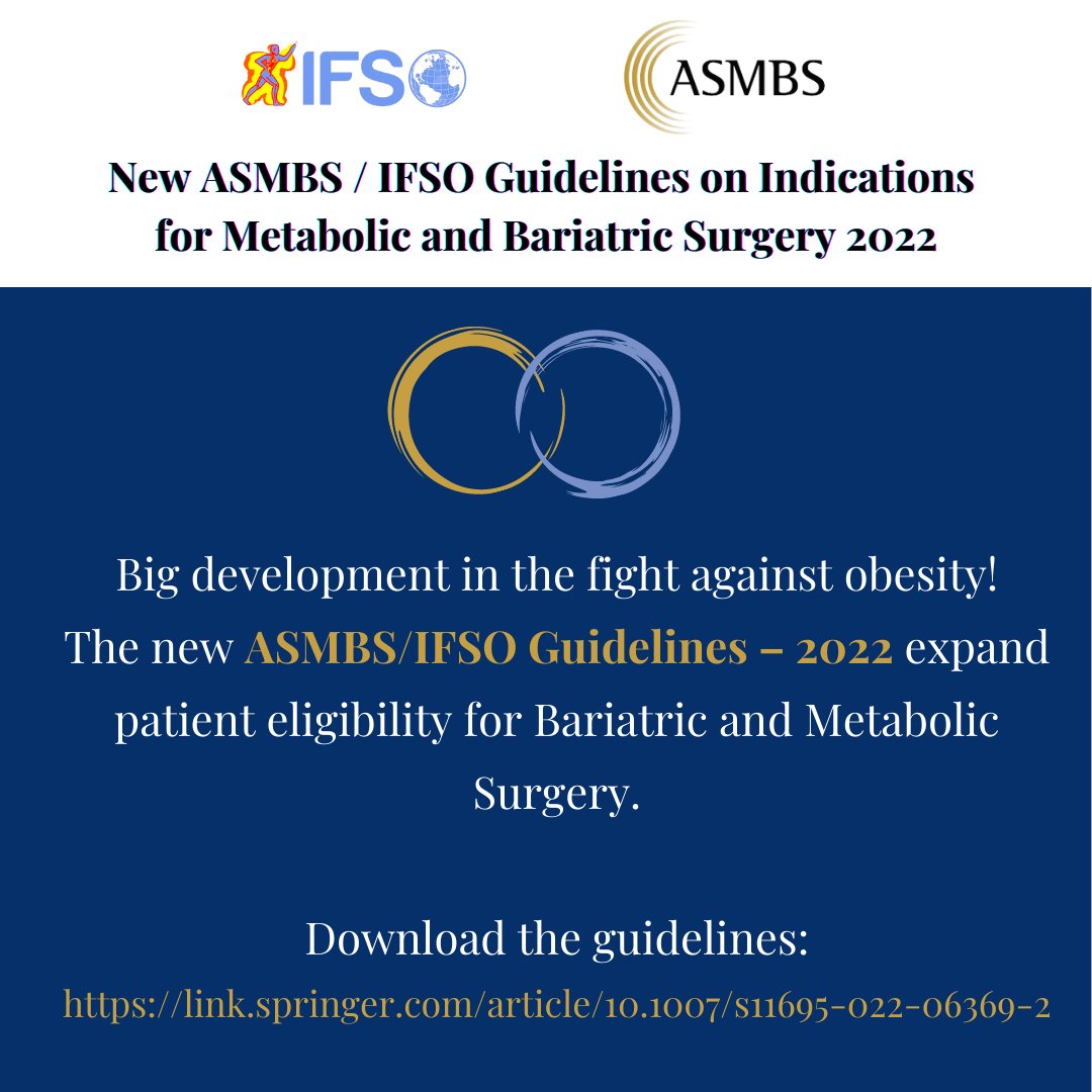 The new ASMBS/IFSO Guidelines – 2022
The evidence is in, and the time is now!
Free download on:
link.springer.com/article/10.100…

<a href="/ASMBS/">ASMBS</a> <a href="/IfsoSecretariat/">IFSO</a> #obesity #weightlosssurgery #bariatricsurgery #ASMBSIFSOnewguidelines