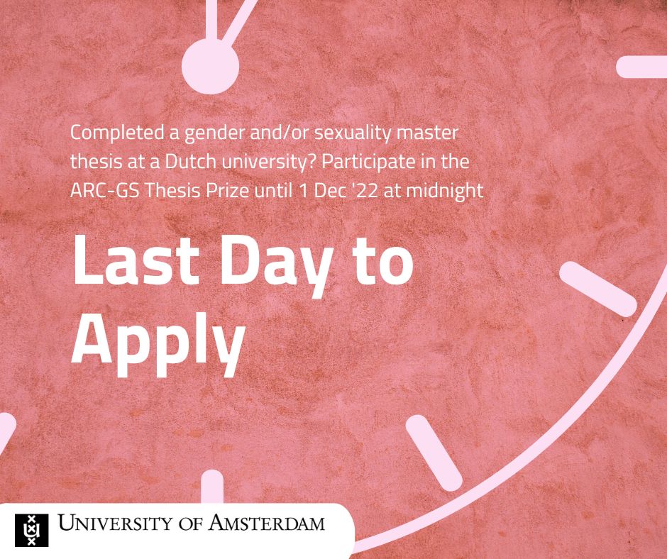 ⏰ LAST DAY | Today is your last opportunity to apply for the 2022 ARC-GS Thesis Prize. Submit your thesis until 1 December 2022 at midnight to arcgs@uva.nl. Read the requirements at tinyurl.com/thesisprize222. @UvA_AISSR @FMG_UvA @UvA_Amsterdam