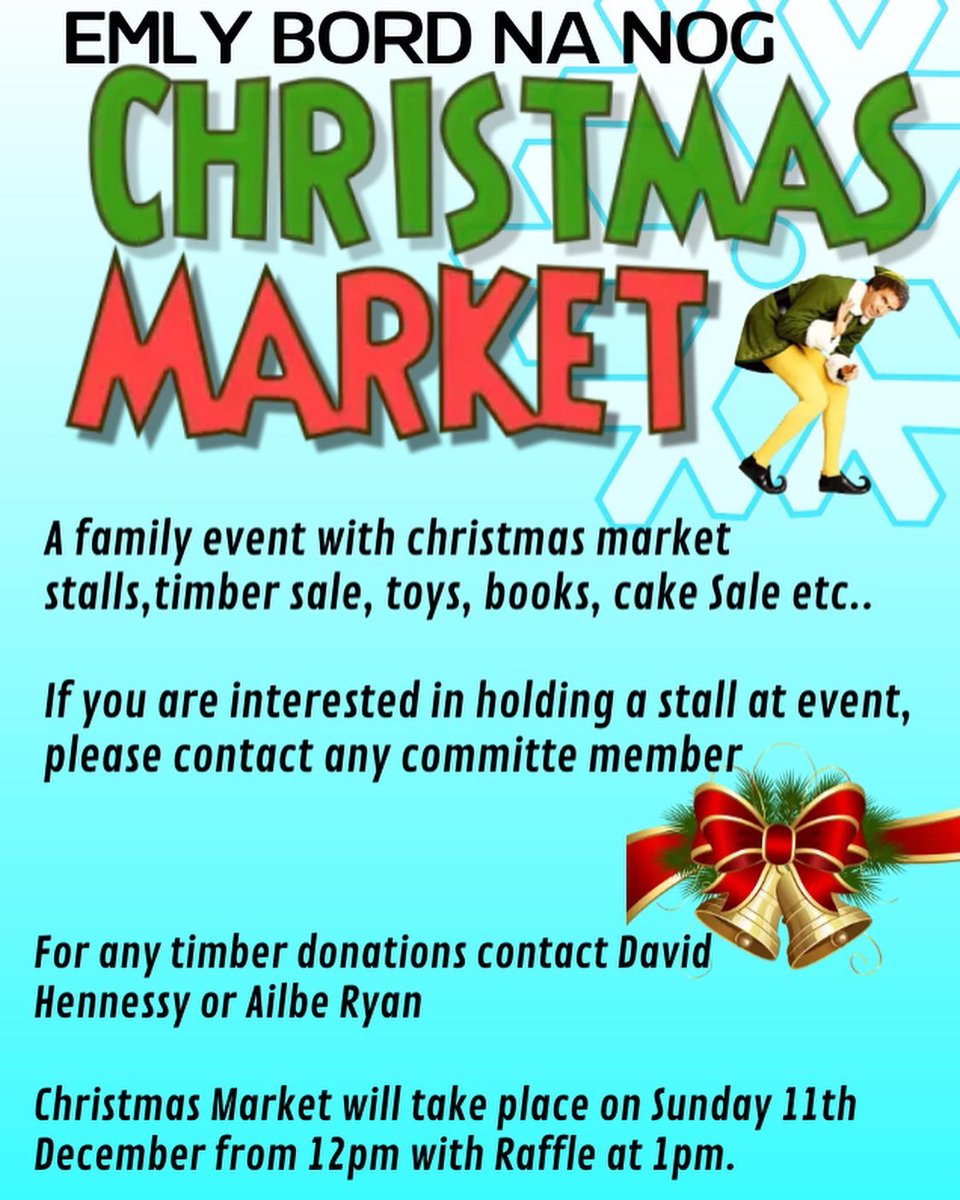 EMLYGAA's tweet photo. 🎄Emly Bord na nOg Christmas Market takes place on Sunday December 11th from 12pm🎄

- Timber Sale 🪵 

- Cake Sale 🎂

- Christmas Stalls 🎁

- Sale of Work 🏐🧤🧸

- Juvenile Fundamentals Training &amp; Games 12pm 🏃‍♂️🤸

- Raffle at 1pm 🎟️

ALL SUPPORT APPRECIATED🙏 https://t.co/qysls9DvHI