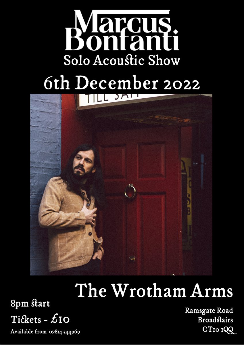 marcusbonfanti's tweet photo. TUESDAY DECEMBER 6TH BROADSTAIRS, KENT
Solo Acoustic show at The Wrotham Arms. @WrothamArms 
All details on the poster.
Photo Credit - The inimitable @Blackhamimages https://t.co/03CtHFusdW