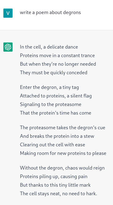 We asked ChatGPT <a href="/OpenAI/">OpenAI</a> to write a poem about our favorite things - degrons. This is amazing! A new inspiration to continue research!