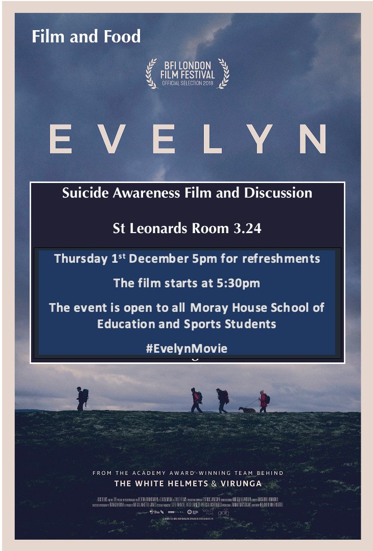 We are running a suicide awareness event tonight in St. Leonard's Land. The session works around the movie 'Evelyn', and we use this to discuss mental health and to promote destigmatized open discussion on this challenging, emotional topic. <a href="/MorayHouse/">Moray House School of Education and Sport</a> #suicideawareness