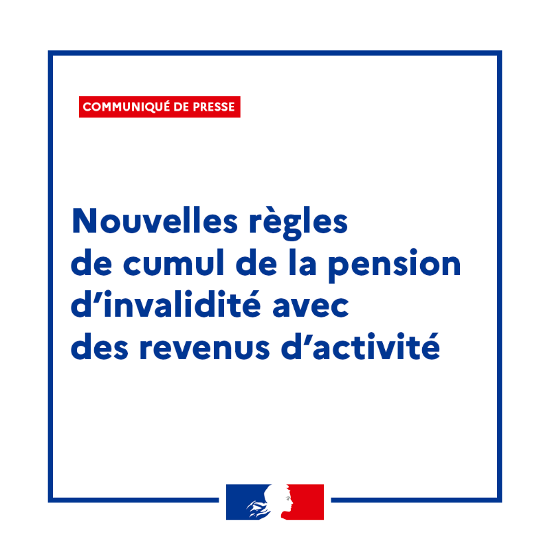 Solidarite_gouv's tweet photo. Communiqué📰| De nouvelles règles de cumul de la pension d’invalidité avec des revenus d’activité : une avancée significative pour les assurés ⤵️