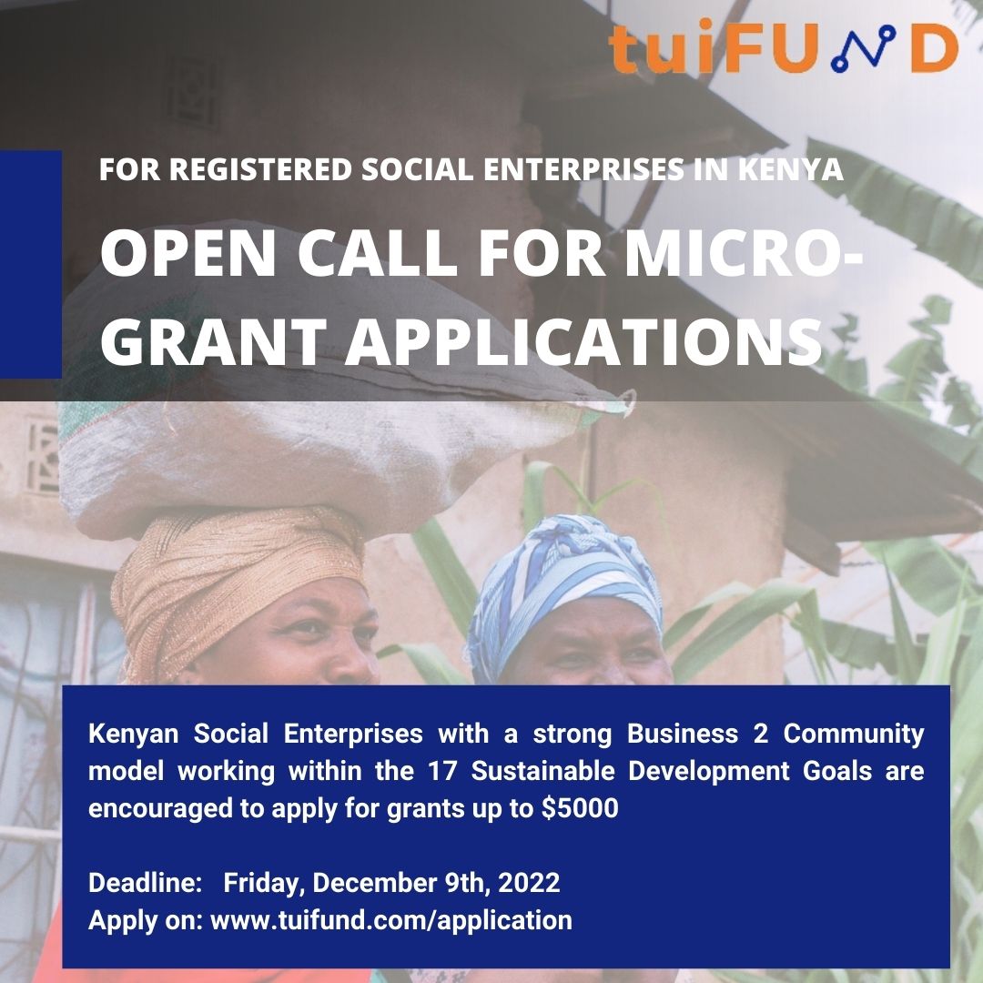 tuiFund's tweet photo. CALL FOR MICROGRANT APPLICATION.
tuiFUND invites social enterprises registered in Kenya to apply for grant amounts up to USD 5,000. Learn more on https://t.co/LcHzChV3lw

#callforsubmissions #grants #socents #kenya https://t.co/lGLJtPsE2z
