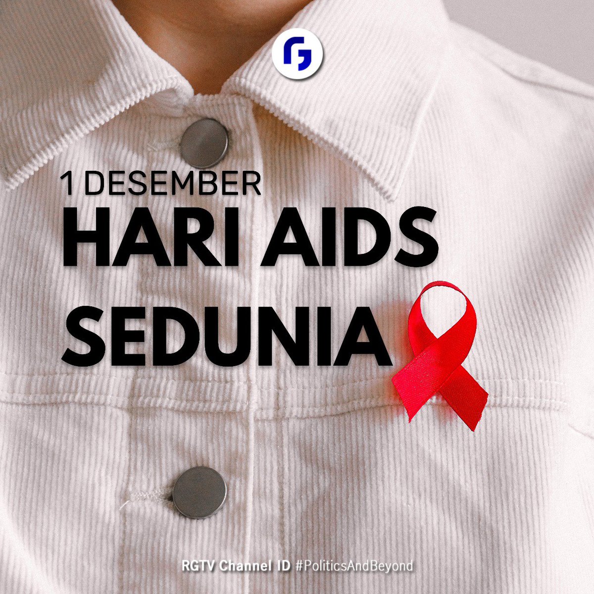 1 Desember selalu jadi pengingat buat kita.

Cegah HIV, Akhiri AIDS!

#WorldAIDSDay
#HariAIDSSedunia
#CegahHIV
#RGTVChannelid
#PoliticsAndBeyond