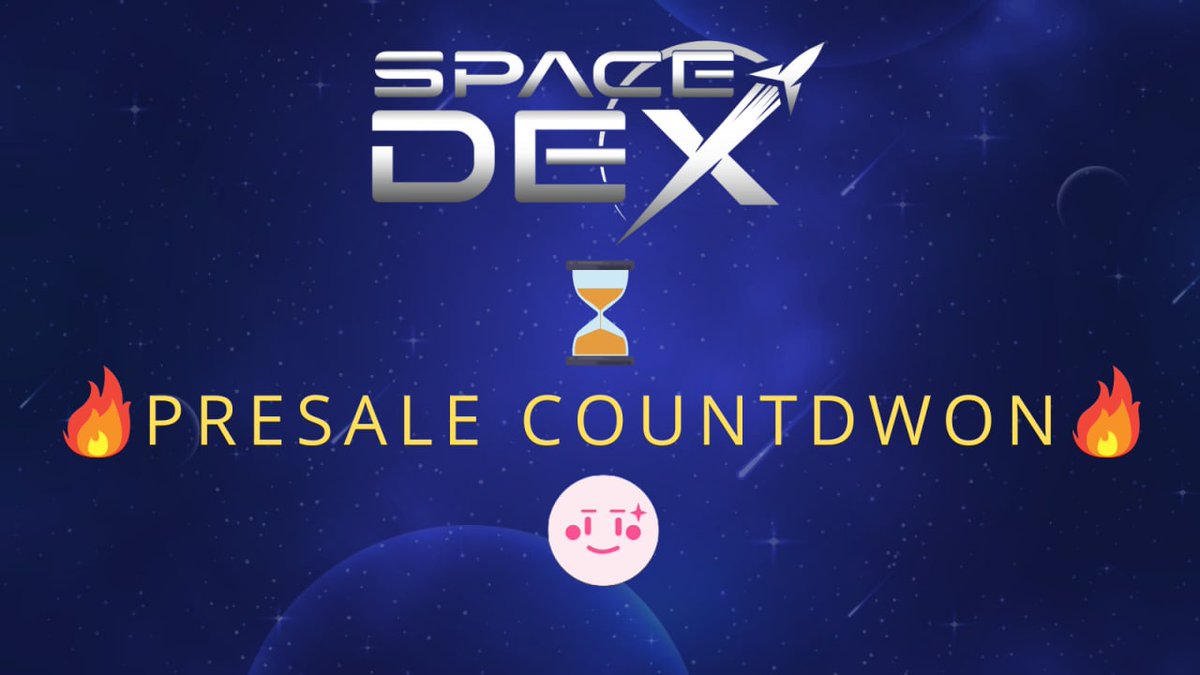 spacedexF's tweet photo. Less than 10 HOURS⌛to PRESALE STARTS!
        
    🔥TODAY🔥
🕖 At 19:00 UTC 

Be ready...
It will be something ⚡FAST!

👉 https://t.co/5FmlAYG0Rp https://t.co/ozJXwv1cwx