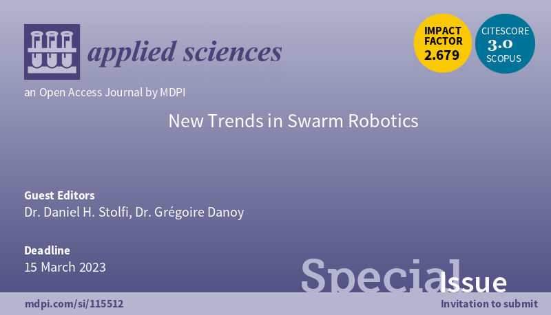 dhstolfi's tweet photo. #specialissue 
New Trends in #Swarm #Robotics

📆 Deadline for Submissions: 15 March 2023
🧑‍🔬 Guest Editors: Daniel H. Stolfi and Grégoire Danoy

🔗 https://t.co/EEs126UQgL

We invite you to participate!

#mdpiapplsci https://t.co/4C42iz88PC