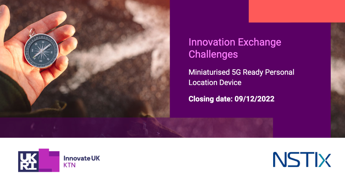 IUK_Defence's tweet photo. Can you help the National Security Technology Innovation Exchange (#NSTIx)? You can demo your concept or solution for a Miniaturised 5G Personal Location Device. Apply here before December 9 https://t.co/R6qtCSFmel
In collaboration with @KTNUK https://t.co/M2SrBPFj0N