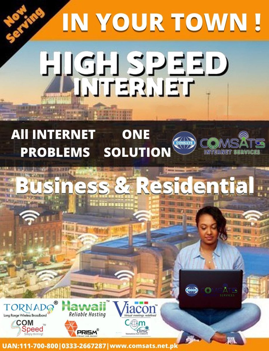 COMSATS Internet Services provides you with the fastest internet connectivity available in all major cities of Pakistan.

For more information, call or visit: 051-2341175-6| 0331-5220082| 0333-2667287| comsats.net.pk