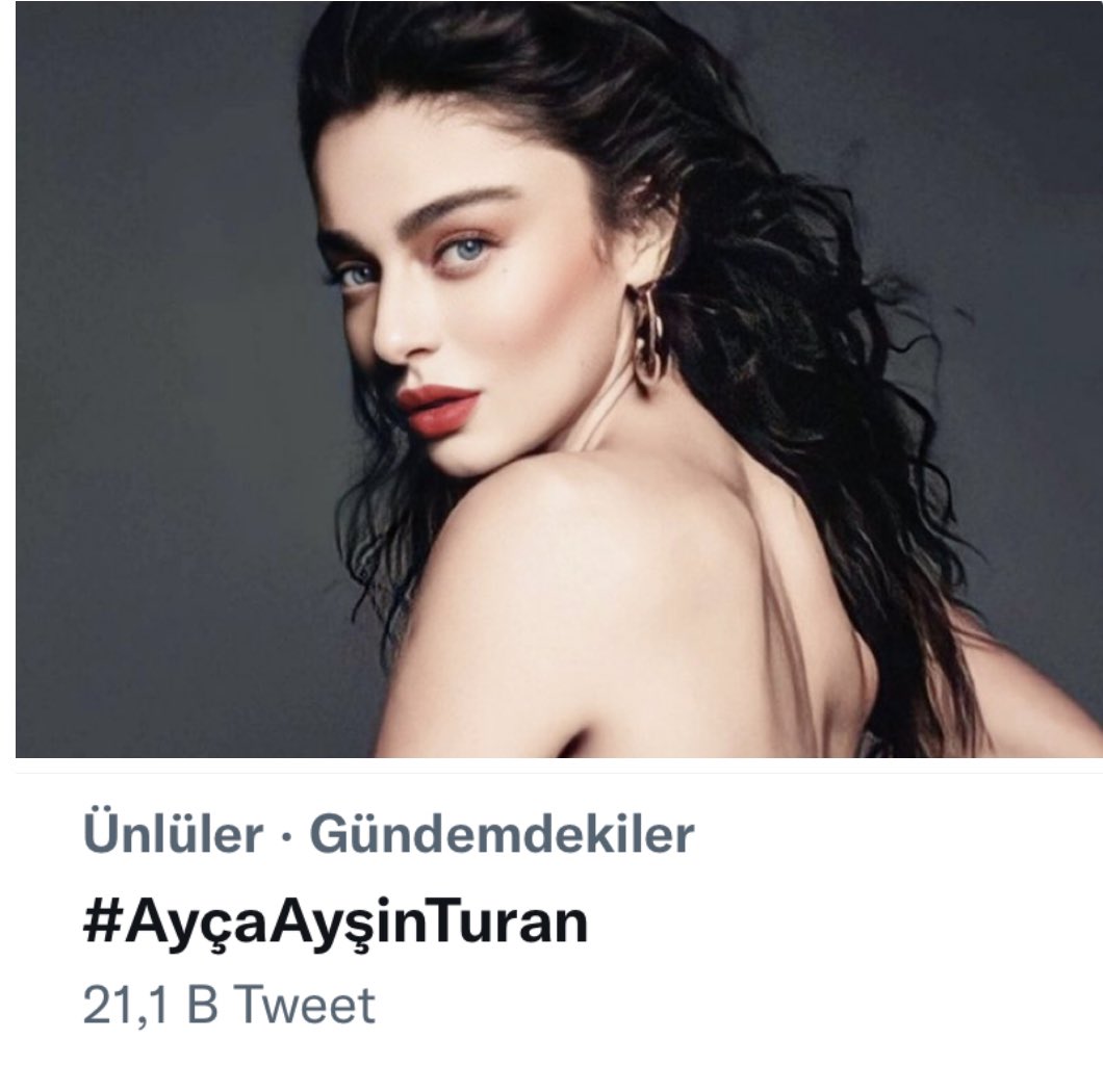 Ayça Ayşin Turan 21.1 B tweet ile Türkiye gündeminde 👑 💙

<a href="/aycaaysinturan/">Ayça Ayşin Turan</a> #AyçaAyşinTuran