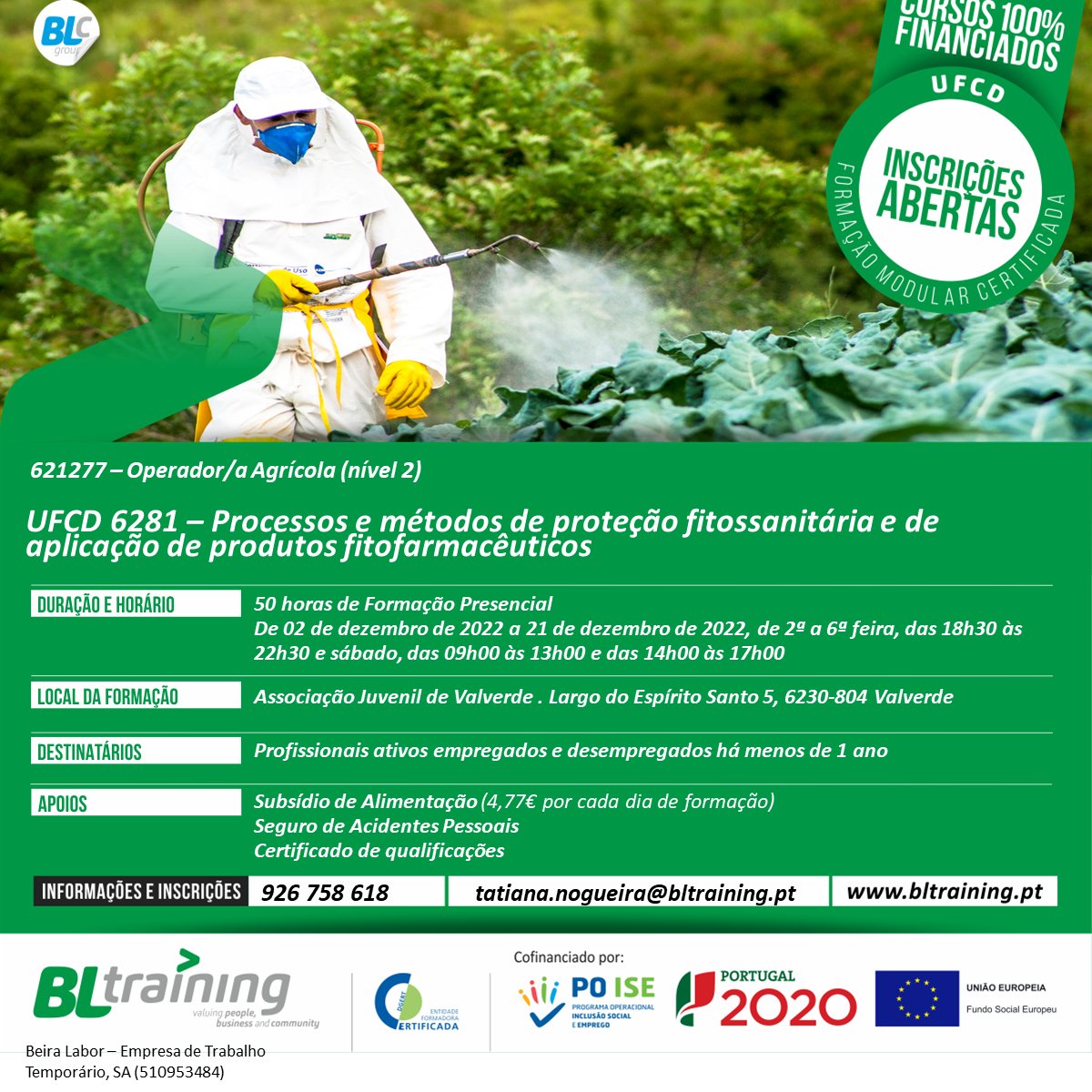 📢 VALVERDE: Formação Presencial em Processos e métodos de proteção fitossanitária e de aplicação de produtos fitofarmacêuticos

✔️ Recebe 4,77€ por cada dia de formação
✔️ Certificado de Qualificações

📝Inscreva-se já em: forms.gle/X7NpewpM34v2cu… ou ligue para 926 758 618