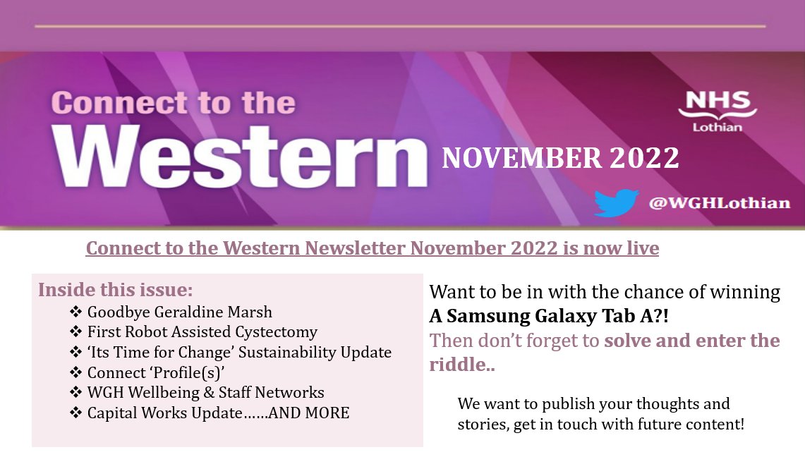 Connect to the Western November 2022 Edition is now live on the NHS Lothian Intranet!

This month features the opportunity to win a Samsung Galaxy Tab A by entering our monthly riddle...

WGH Staff don't forget to check it out.
#CTTW
<a href="/WghLothian/">WGH Connect</a>