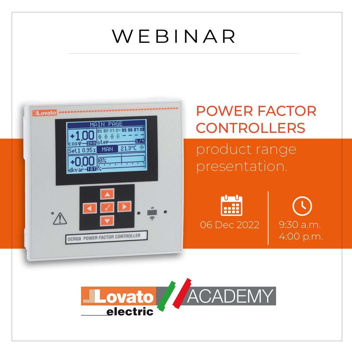 LOVATOElecSpa's tweet photo. 👨💻Next webinar topic: POWER FACTOR CONTROLLERS - product range presentation.
🗓️ 6 December 2022
🕞 9:30 am - 4:00 pm
🌍 Language: english
Register here 👇🏻
https://t.co/mBond7ZiFx
#lovatoelectric #lovatoacademy #powerfactorcontrollers #webinar https://t.co/CPTZIxDRgy