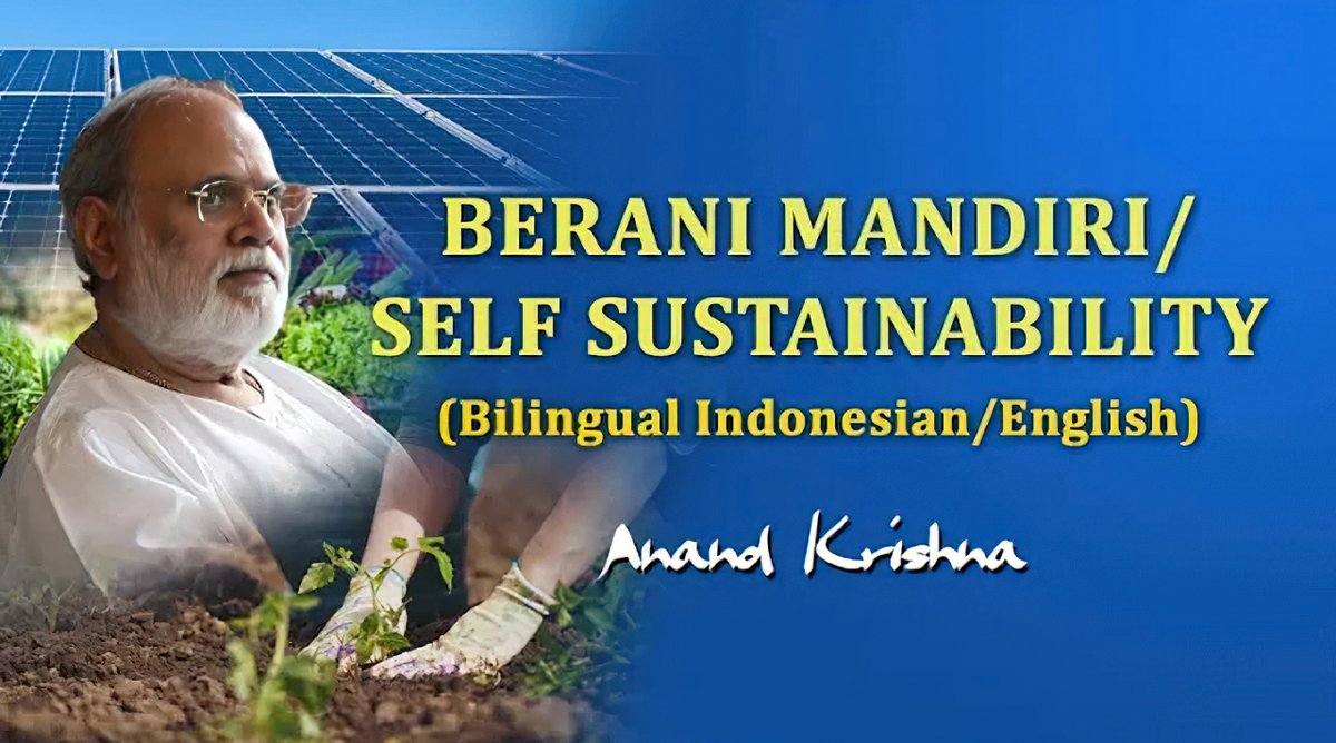 AnandAshram's tweet photo. #Berani #Mandiri #SelfSustainability

▶️ https://t.co/3cCfwm6519

#AnandKrishna #Kemandirian #PemberdayaanDiri #SelfEmpowerment #Keberlanjutan #Biogas #SolarFarming #EnergiMatahari #EnergiTerbarukan #EnergiGratis #FreeEnergy #SpiritualSolution #EkonomiMandiri #GotongRoyong https://t.co/IKvkeLlki0