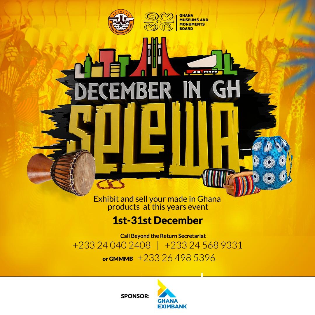 Join us at this years SELEWA.
Come exhibit your Made in Ghana products at this years event.

#ghanamuseumsandmonumentsboard 
#gmmb
#Selewa
#GhanaMarket
#GhanaSales
#MadeInGhana
#Exhibition
