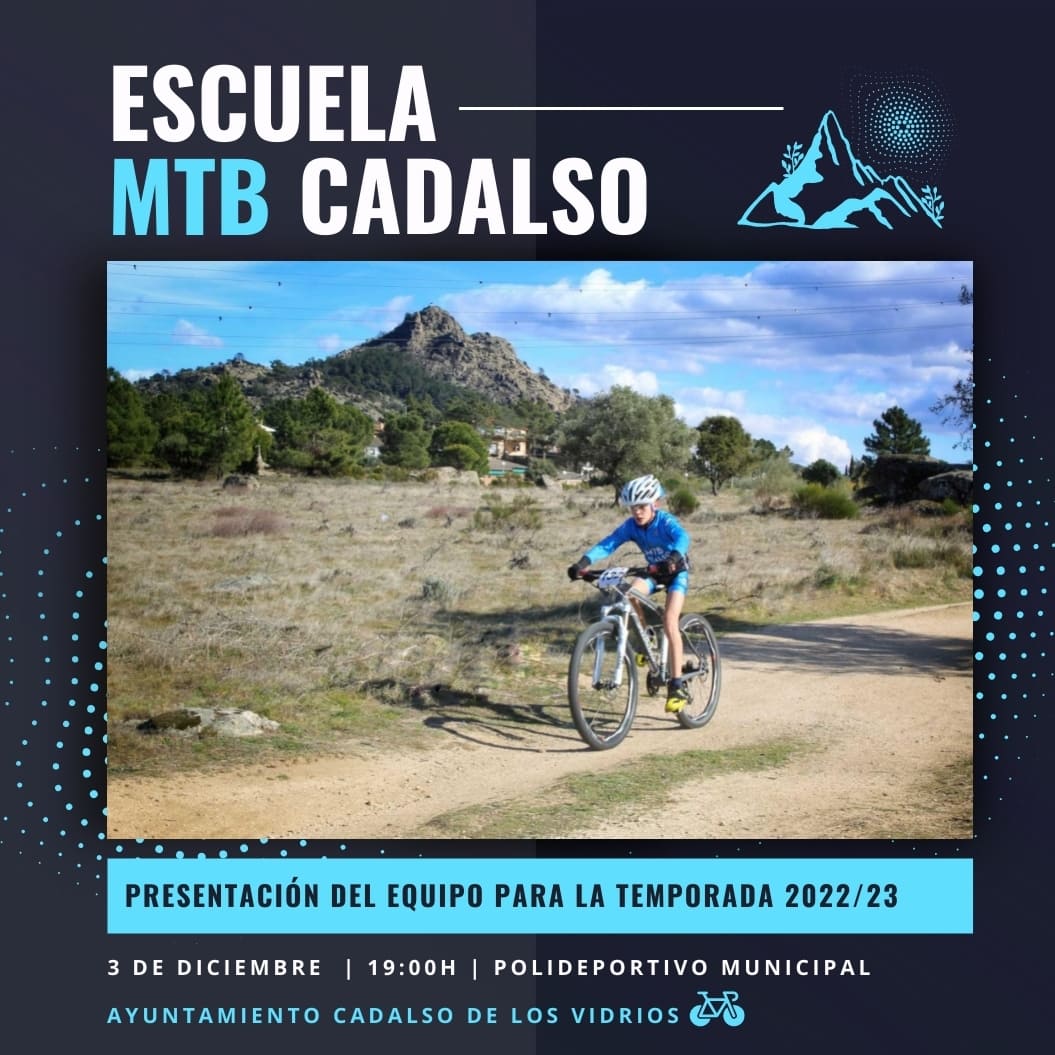 Cadalso_Opina's tweet photo. 🚵♂️🚵♀️ La agenda del sábado tiene una cita ineludible: el acto de presentación del equipo de la Escuela MTB Cadalso para la temporada 2022/23.
¡Os esperamos a partir de las 19:00h en el Polideportivo Municipal!
#MTB #MTBCadalso https://t.co/brwlv7yCDI