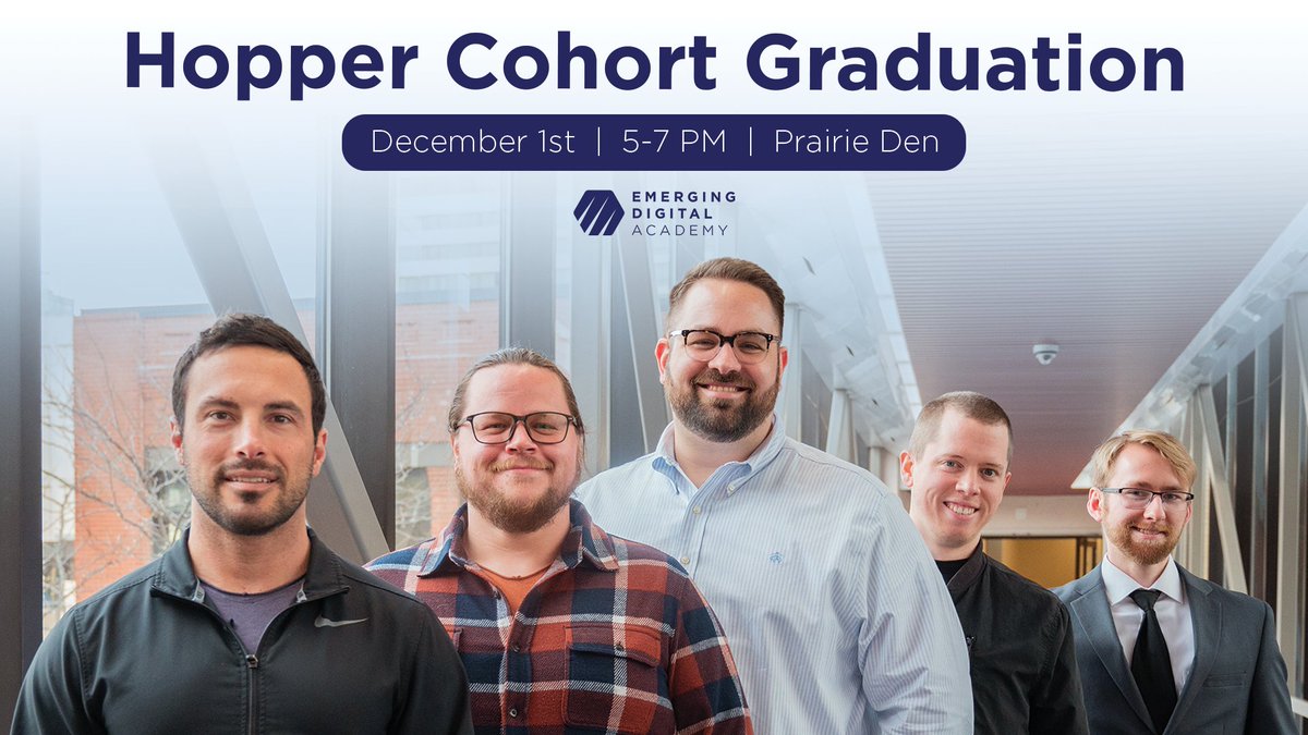 EDigitalAcademy's tweet photo. Today is the day: GRADUATION! 🎓

It's hard to believe that it's been 20 weeks since the Hopper cohort joined the Emerging Digital Academy family. Please join us tonight at their graduation ceremony, which will be held from 5-7 PM at the Prairie Den! 🙌 https://t.co/zulfSJsfUg