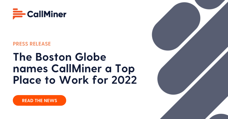 CallMiner's tweet photo. ICYMI: CallMiner has been named one of the @BostonGlobe's Top Places to Work for the second year in a row!

If you're interested in working for a company that prioritizes a supportive, empowering culture, check out our openings today. #workboston

https://t.co/ts0tKbZz1v