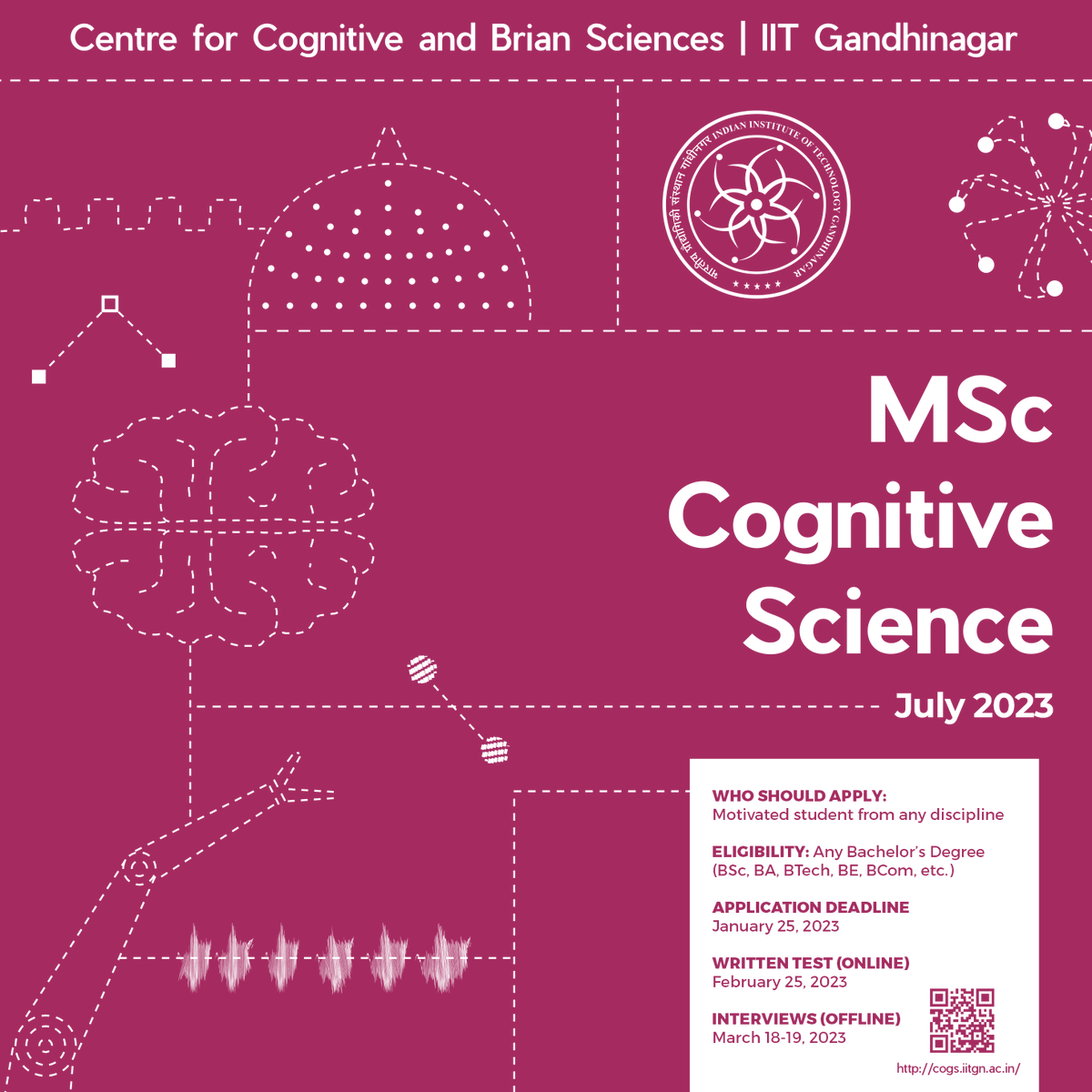 cogsiitgn's tweet photo. STARTING TODAY🚨
Applications are now open for MSc Cognitive Science 2023! The deadline for the applications is on January 15, 2023. 

Visit https://t.co/qurGaS8K1r for more information! 
#cognitivescience #neuroscience #application #iitgandhinagar https://t.co/mmIl1TtVd9