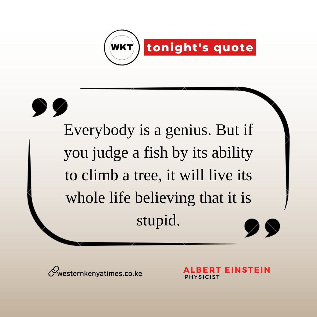 the_wkt's tweet photo. Tonight's Quote: Everybody is a genius. But if you judge a fish by its ability to climb a tree, it will live its whole life believing that it is stupid.
Trends: Riggy G State House #KotiMojaMess Maguire Shenzi Mpesa #Resign Canada vs Morocco Prince Philip Opposition East Africa https://t.co/Bbs7xymeTh