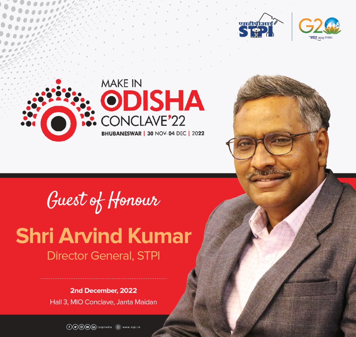 stpiindia's tweet photo. Shri Arvind Kumar, Director General, STPI will be the chief guest at Make in Odisha Conclave '22. 

🗓 December 2, 2022
🕝 2:30pm 
📍Hall 3, MIO Conclave, Janta Maidan 

#MIO2022 #MakeInOdisha #StartUpOdisha @GoI_MeitY @CMO_Odisha @stpibbsr https://t.co/Am1ddAkXGQ