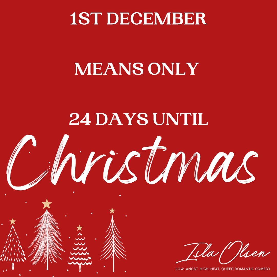 It's the 1st December - that means only 24 days until Christmas!

Are you ready?  

#IslaOlsenBooks #KelliMareePA #Bookstagram #MMAuthor #MMBooks #ChristmasIsComing #BooksForPresents #ReadAllTheBooks #MMRomance #MMreads #AussieAuthor #IndieAuthor #Gayreads #QueerReads #GayBooks #