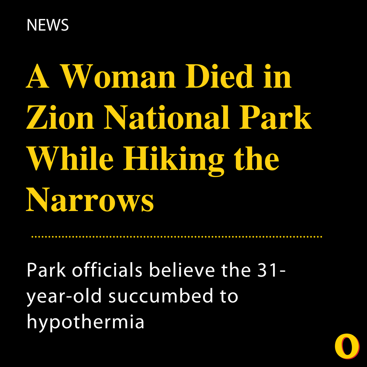Outside on Twitter "A Woman Died in Zion National Park While Hiking