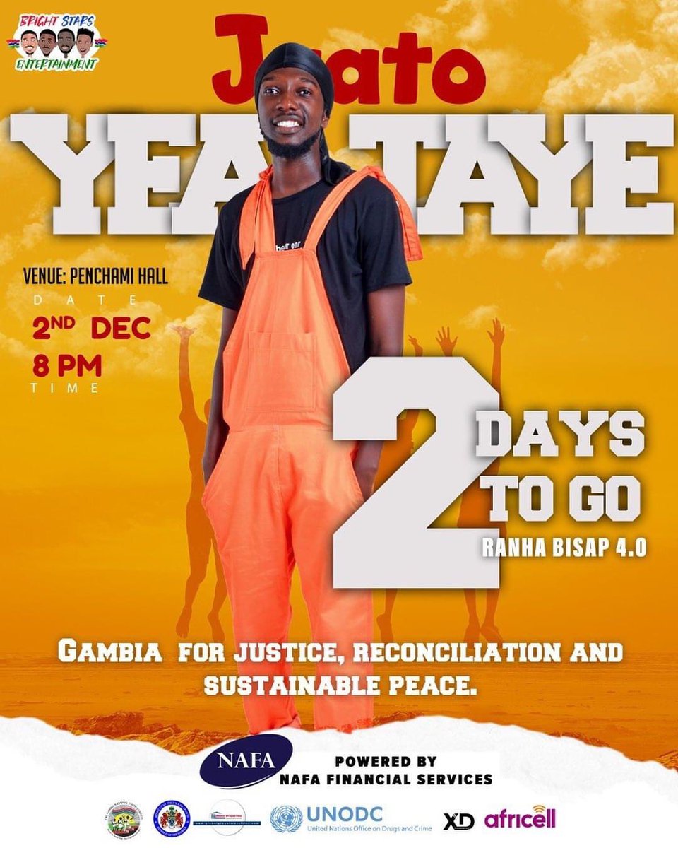 BrightStarsGm's tweet photo. 2 DAYS TO GO  #JaatoYeaTaye #PenChamiHall #Time8PM

POWERED by @nafagambia 

With support from @UNPeacebuilding @ONU_Droits_BRAO @UNHumanRights 
@UNDP_TheGambia  @GLPropertiesAFR 
@GambiaNYC @UNODC @MoYSGambia 
@AfricellGM @UNODC_WCAfrica https://t.co/eqbnd42FAD