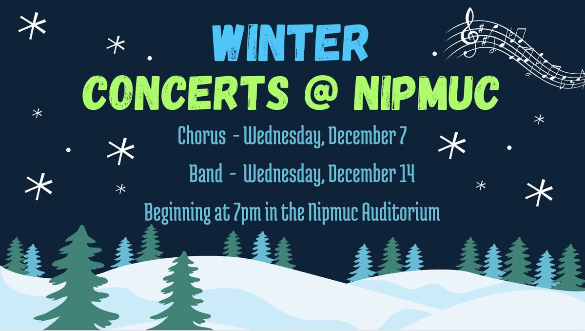 NipmucRegional's tweet photo. Mark your calendars and come join us for two nights in December to listen to our talented vocalists and musicians at the winter concerts.  #nipmucpride #MURSD https://t.co/okfieF8hEL