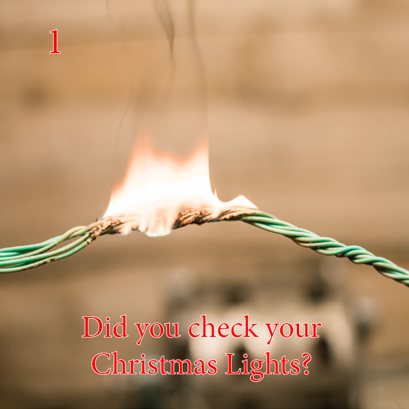 FireSafetyIre's tweet photo. 👀Watch this Advent Calendar! No 1.

Before putting up the Christmas lights✨, check all the wiring for fraying, kinks or broken connections. Throw them out if you find any.🗑 https://t.co/oy8w6dUXsT