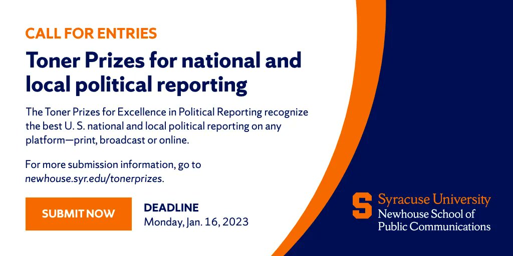 ENTER NOW! The submission period is now open for the 2023 Toner Prizes competition honoring excellence in political reporting. Deadline is Jan. 16. More: resources.newhouse.syr.edu/awards/awards-… #TonerPrizes #JournalismMatters