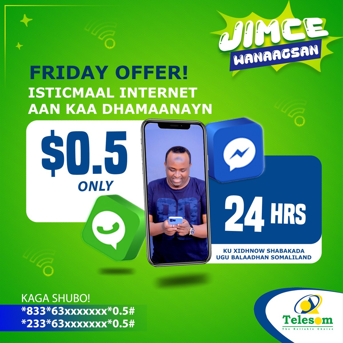Telesomcompany's tweet photo. *Ku shubo $0.5 oo hel internet aan xadidneyn.
Waxa uu Bilaabmayaa #6:00pm
Habka Ku Shubashada
*833*63xxxxxxx*0.5# ama *233*63xxxxxxx*0.5#
#InternetBundle
#JimceWanaagsan
#TayoWaaTelesom https://t.co/pLNgPLAyHJ