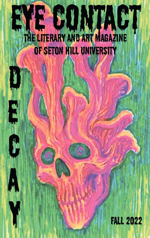 arnzen's tweet photo. The Fall 2022 issue of @EyeContactSHU has just been published, on the theme of "Decay"! Next issue's theme is "Growth," with submissions due in mid-February. Watch https://t.co/putOid4w7R for guidelines. https://t.co/Z1F9uEjPoL
