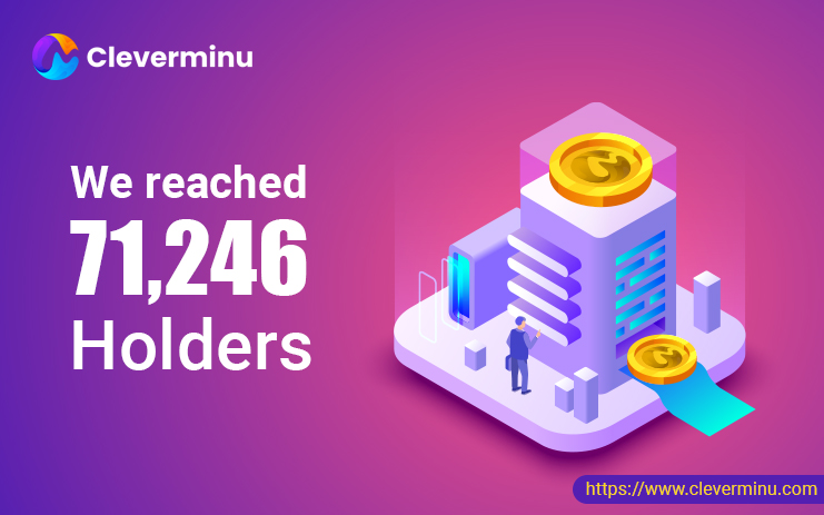 CleverMinu's tweet photo. We reached 71,246+ holders still counting 
💎Website: https://t.co/qF7yjDzifY
📃Twitter: https://t.co/b8VQbDleHb
✉️Telegram: https://t.co/srKEbZVYnZ
📃Medium: https://t.co/OG3ipy1YRg
📃Instagram: https://t.co/11p1ShdNzn https://t.co/j1jZPSB6AZ