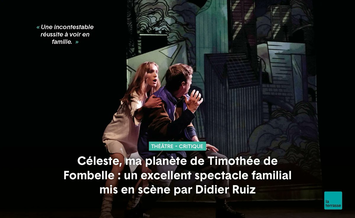 🎭 CRITIQUE - CÉLESTE, MA PLANÈTE DE TIMOTHÉE DE FOMBELLE, MISE EN SCÈNE DIDIER RUIZ

👉 À lire en ligne : buff.ly/3GVYhYH  

🗓️ Du 10 au 22 décembre au <a href="/TheatreDunois/">Théâtre Dunois</a> 

📷 © Emilia Stéfani-Law 

#theatre #critiquetheatre #spectacle #sortiraparis #laterrasse