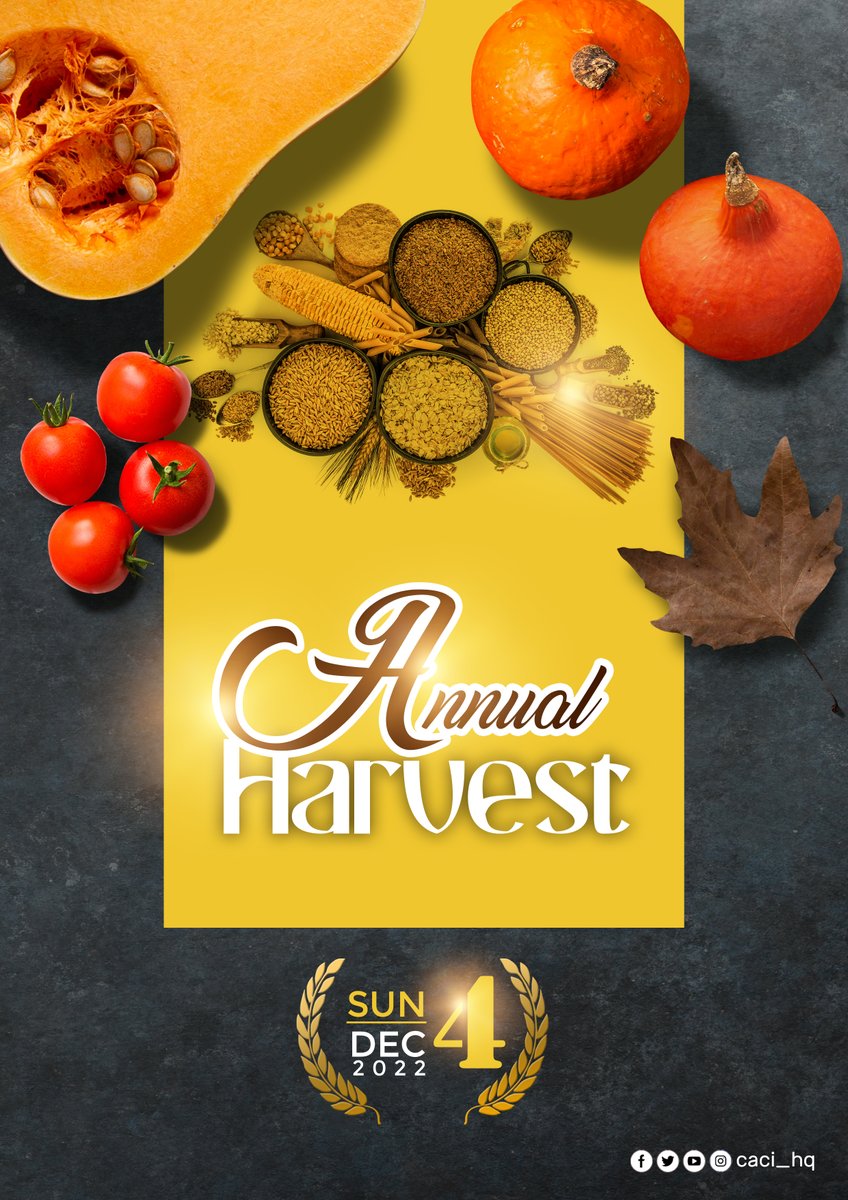 cacheadoffice's tweet photo. Our 2022 Annual Harvest is scheduled for, Sunday, 4th December 2022. All are entreated to participate. God bless us all.
#cac  #cachq #cac2022annualharvests #makingdisciplesofallnations https://t.co/kghyIxWTJY