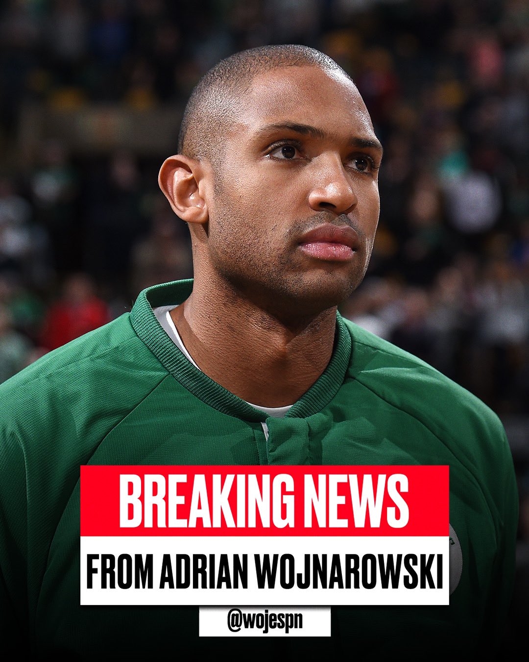 adrian-wojnarowski-on-twitter-boston-celtics-center-al-horford-has