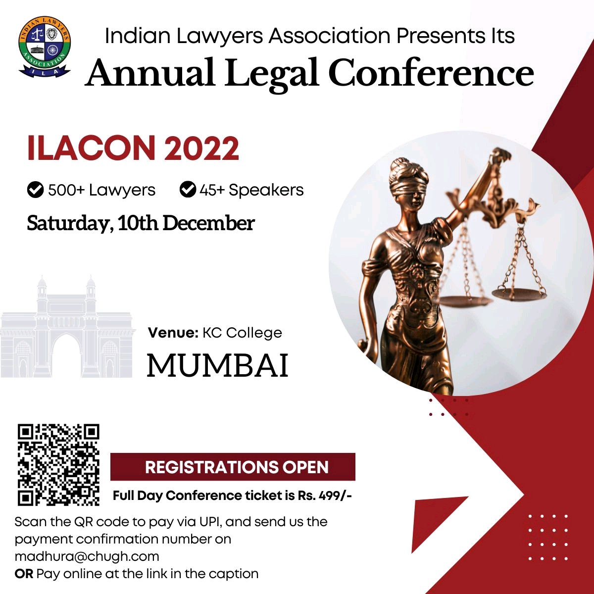 Join us for our Annual #Legal Conference on 10th December in #Mumbai.

With 500 lawyers and 45 stellar speakers, the day promises to be an experience filled with knowledge, learning, and networking.

Register at
rzp.io/l/ilacon2022
