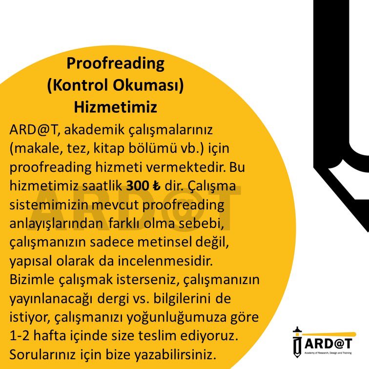 Academy of Research, Design, and Training (ARD@T) (@ardatllc) on Twitter photo ARD@T’ın proofreading hizmeti verdiğini biliyor muydunuz? Çalışmanızın bütüncül bir şekilde incelenmesini düşünür ve bizimle çalışmak isterseniz ardat.net i ziyaret ederek İletişim’den bize ulaşabilir veya direk ardatllc@gmail.com dan bize yazabilirsiniz. ARD@T’ın proofreading hizmeti verdiğini biliyor muydunuz? Çalışmanızın bütüncül bir şekilde incelenmesini düşünür ve bizimle çalışmak isterseniz ardat.net i ziyaret ederek İletişim’den bize ulaşabilir veya direk ardatllc@gmail.com dan bize yazabilirsiniz.