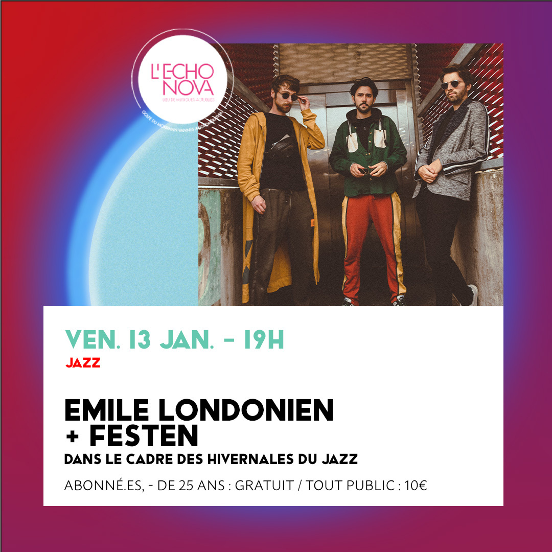 Les Hivernales du Jazz à L'Echonova ! 🎹

Emile Londonien et Festen seront sur la scène de L'Echonova le 13.01.23 pour une soirée full jazz!

Infos et billetterie 
➡lechonova.com/concert-exposi…