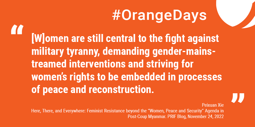 The 2021 coup in #Myanmar has brought gendered forms of violence. On #PRIFblog, @peixuan_x explores the role of women in the resistance against misogynist state structures that perpetuate violence against women: blog.prif.org/2022/11/24/her… #OrangeDays