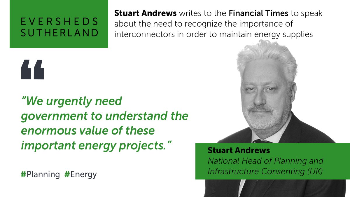 National Head of Planning and Infrastructure Consenting (UK) Stuart Andrews has written to the <a href="/FT/">Financial Times</a> to talk about the need to recognize the importance of interconnectors and fast tracking the projects in order to maintain energy supplies. lnkd.in/eqzeNPdK