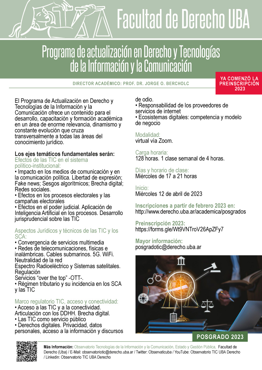 DerechoUBA's tweet photo. 📢📚 Abierta la inscripción al Programa de actualización Derecho y Tecnologías de la Información y la Comunicación.

@ObservaTICUBA
@PosgradoDerUBA

📍 Consultas: posgradotic@derecho.uba.ar

➕ Más información: https://t.co/eNUCM3RpwT https://t.co/L6LfwaV20i