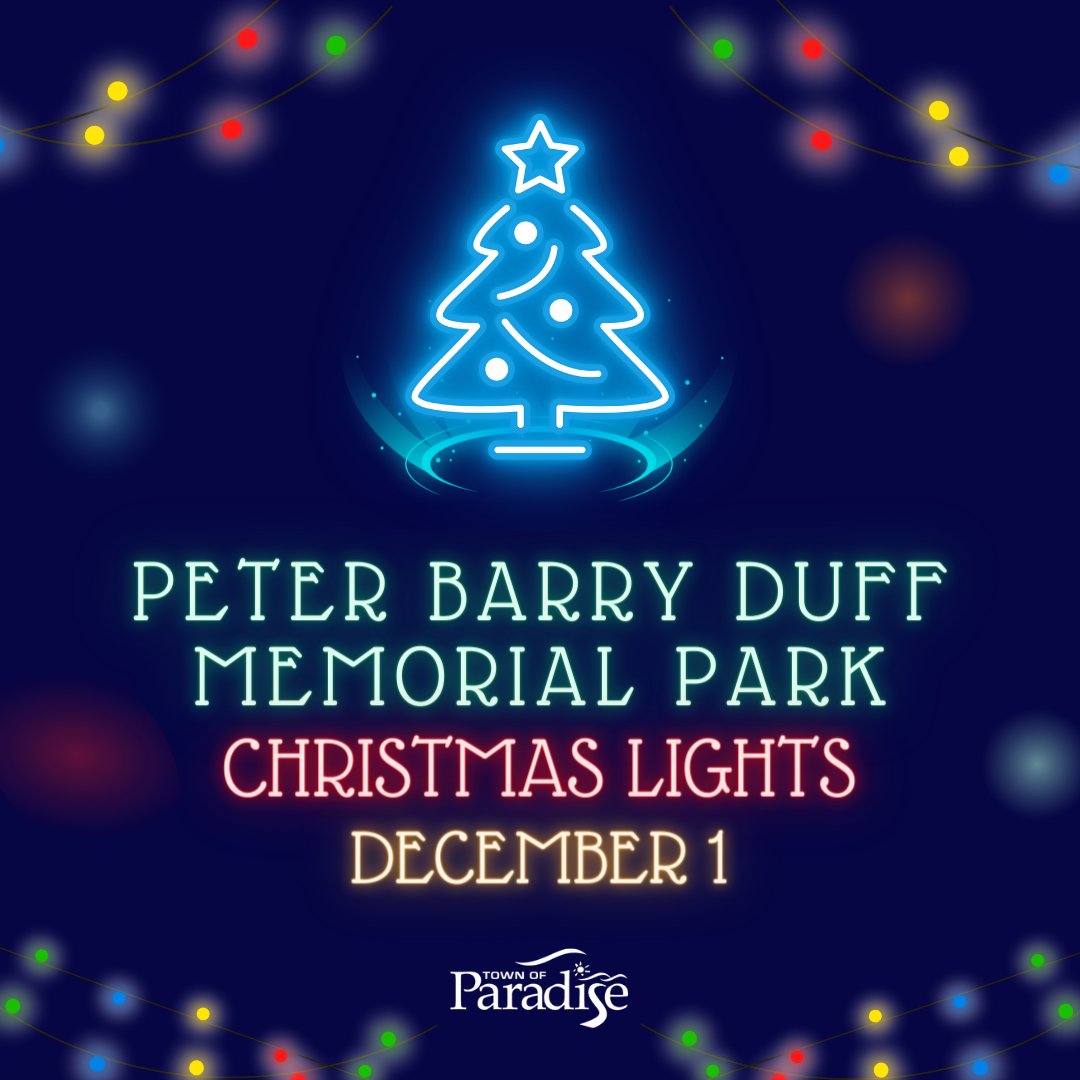 townofparadise's tweet photo. All is bright at Peter Barry Duff Memorial Park for the holidays!🤩

We're turning on the lights tonight, Dec 1 for all to see. Grab your friends &amp; family and enjoy a stroll through the park full of beautiful Christmas lights. Watch the magic every night from 4-9 pm until Jan 6. https://t.co/FpH1WBzugl