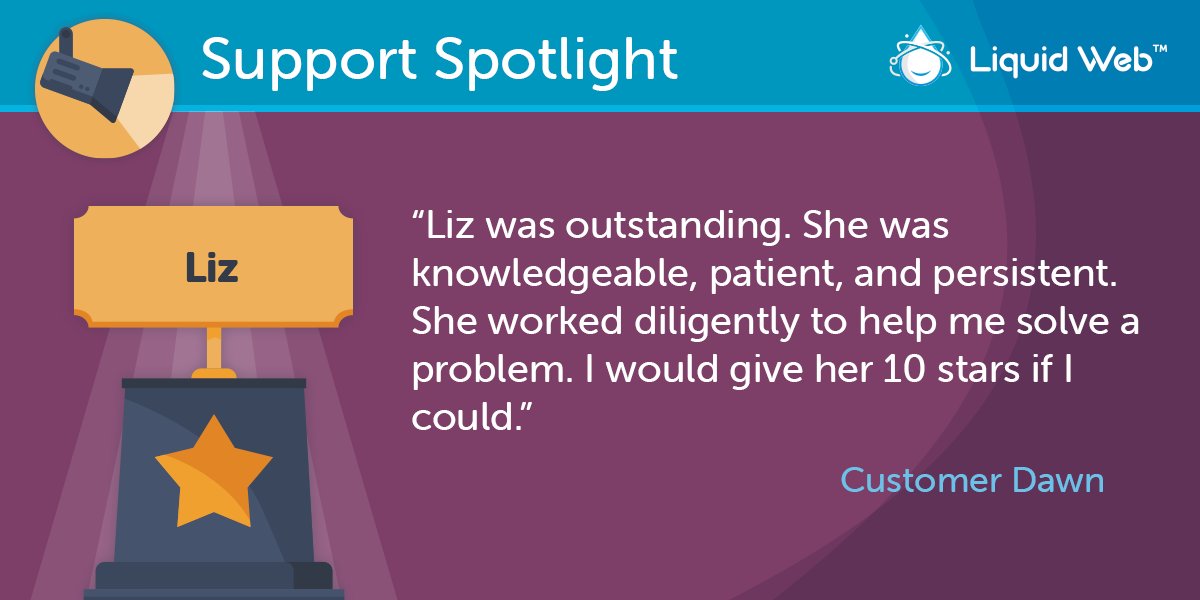LiquidWeb's tweet image. When we think of Liz, we also think of:
✔️ Knowledgeable
✔️ Patient
✔️ Persistent

#MostHelpfulHumansInHosting #MostHelpfulHumans #LiquidWebSupport #Support #SupportSpotlight #HereToHelp