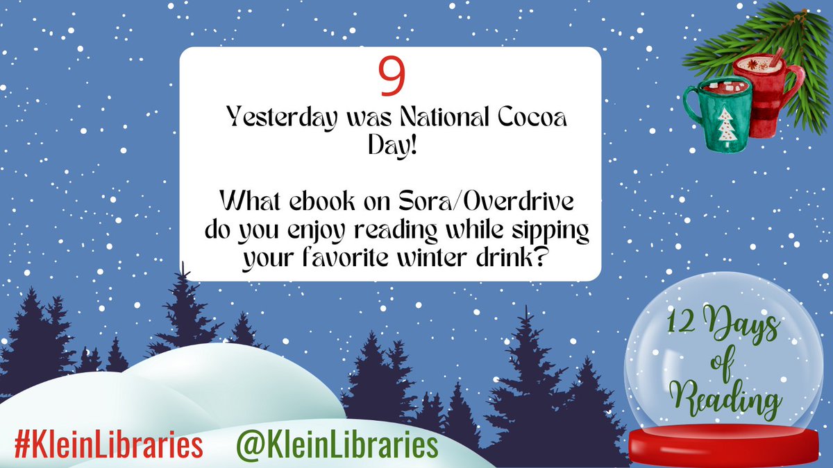 KleinLibraries's tweet image. A hot cup of cocoa and a good book screams Winter Break!!! #KleinLibraries @KleinISD @Sorareadingapp