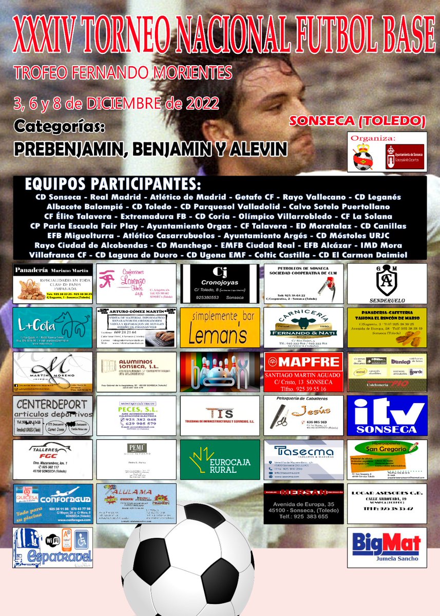 DEPORTES | El <a href="/CDSonseca/">C.D. Sonseca 🔴</a> y el Ayuntamiento de Sonseca organizan la 34ª edición del Torneo Nacional de Fútbol Base "Trofeo Fernando Morientes" que se disputará, durante los días 3, 6 y 8 de diciembre, en el Estadio Municipal "Martín Juanes".